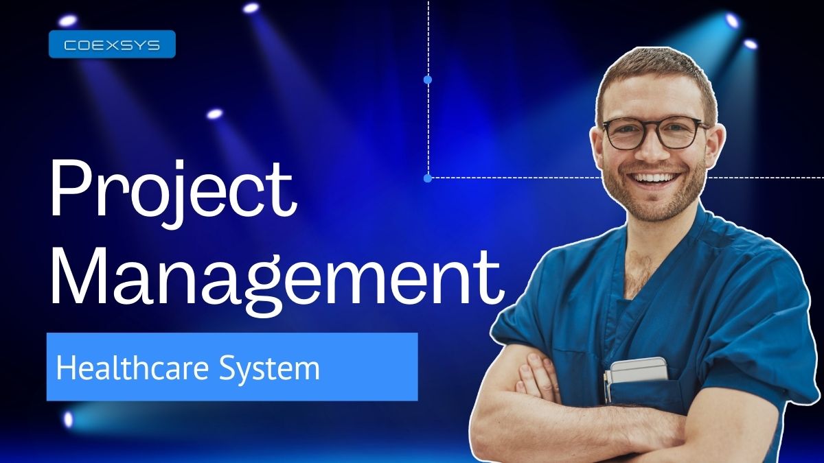 Project management in healthcare